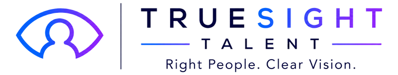 Truesight Talent. Right People. Clear Vision.